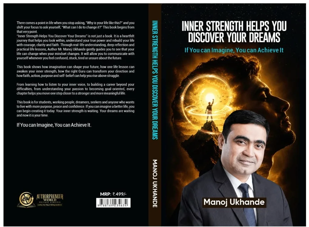 Inner Strength Helps You Discover Your Dreams - Book by Manoj Ukhande